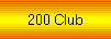 200 Club