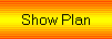 Show Plan